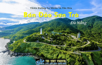 Bán Đảo Sơn Trà Đà Nẵng - Thiên Đường Tự Nhiên Và Văn Hóa