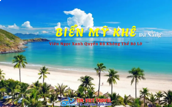 Biển Mỹ Khê Đà Nẵng - Viên Ngọc Xanh Quyến Rũ Không Thể Bỏ Lỡ