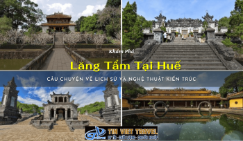 Tham Quan Các Lăng Tẩm Tại Huế - Câu Chuyện Về Lịch Sử Và Nghệ Thuật Kiến Trúc