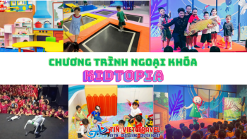 TOUR NGOẠI KHÓA KIDTOPIA 1 NGÀY